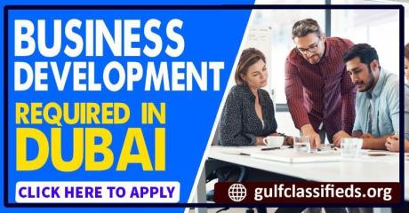 BUSINESS DEVELOPMENT REQUIRED IN DUBAI