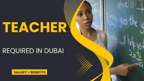 Teacher Required in Dubai