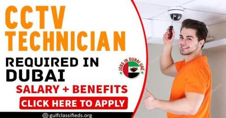 CCTV TECHNICIAN REQUIRED IN DUBAI