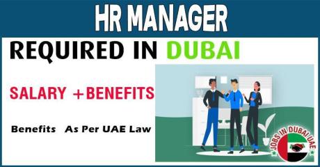 HR Manager Required in Dubai