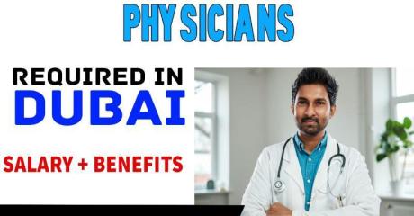 Physicians Required in Dubai