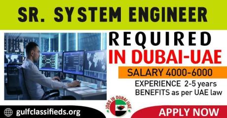 SR. SYSTEM ENGINEER REQUIRED IN DUBAI