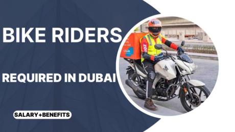 Bike Riders Required in Dubai