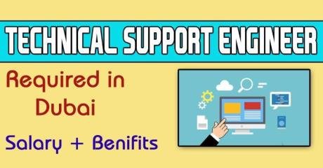 Technical Support Engineer Required in Dubai