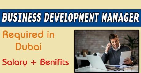 Business Development Manager Required in Dubai