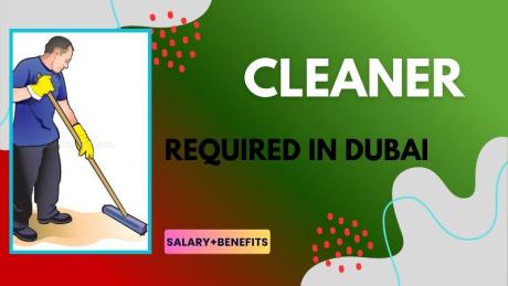Cleaner Required in Dubai