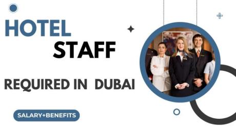 Hotel Staff Required in Dubai