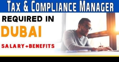 Tax & Compliance Manager Required in Dubai