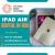 Latest iPad Air Rentals UAE for Your Business or Vacation