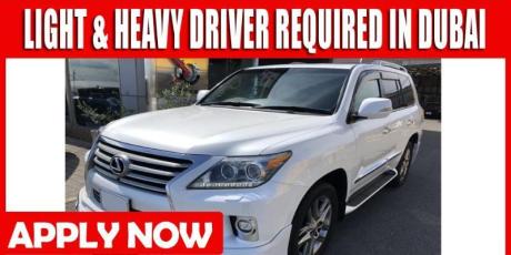 LIGHT & HEAVY DRIVER REQUIRED IN DUBAI