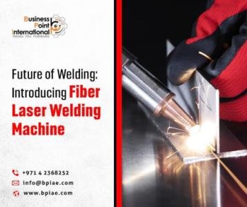 High-Efficiency Fiber Laser Welding Machine | Business Point International, UAE