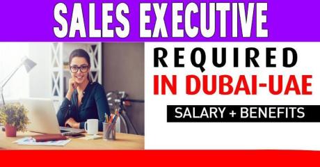 Sales Executive Required in Dubai
