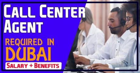 Call Center Agent Required in Dubai