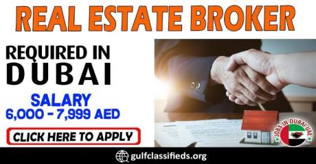 REAL ESTATE BROKER REQUIRED IN DUBAI