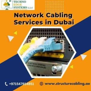 Getting the Most Out of Network Cabling In Dubai for Business