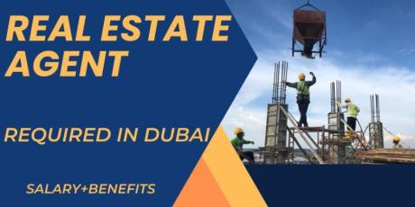 Real Estate Agent Required in Dubai