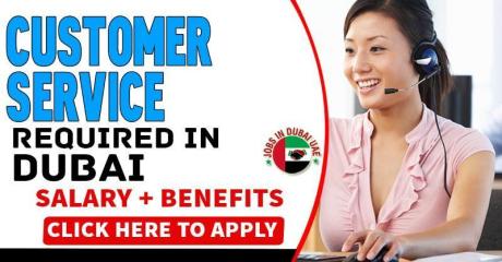 Customer service Required in Dubai
