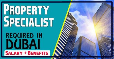 Property Specialist Required in Dubai