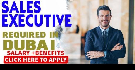 Sales Executive Required in Dubai