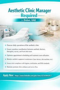 Aesthetic Clinic Manager Required in Dubai