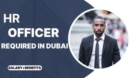 Human Resource Officer Required in Dubai