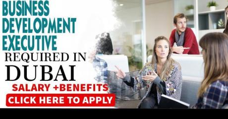 Business Development Executive Required in Dubai
