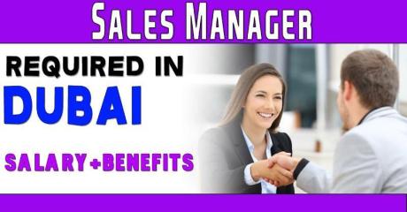 Sales Manager Required in Dubai