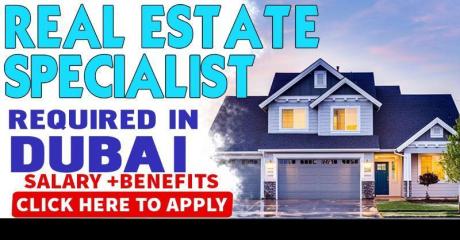 Real Estate Specialist Required in Dubai