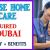 Nurse Home Care Required in Dubai