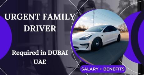 Urgent Family driver Required in Dubai