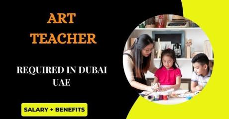 Art Teacher Required in Dubai