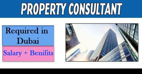 Property Consultant Required in Dubai