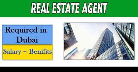 Real Estate Agent Required in Dubai
