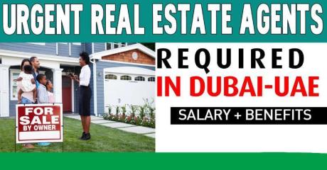 Urgent Real Estate Agents Required in Dubai