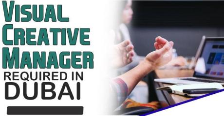 Visual Creative Experience Manager Required in Dubai