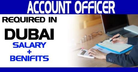 Account officer Required in Dubai