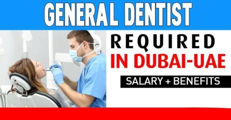 General Dentist Required in Dubai