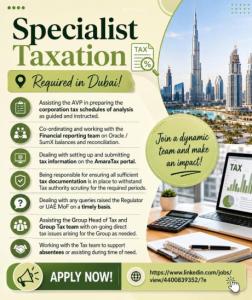 Specialist Taxation Required in Dubai