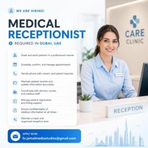 Medical Receptionist Required in Dubai