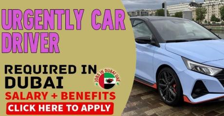 Urgently Car Driver Required in Dubai