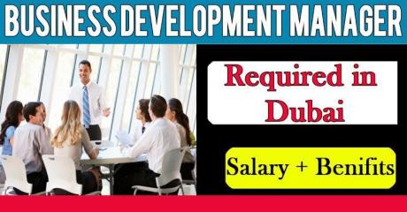 Business Development Manager Required in Dubai
