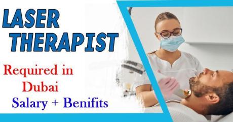 LASER Therapist Required in Dubai