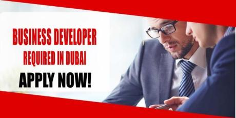 BUSINESS DEVELOPER REQUIRED IN DUBAI