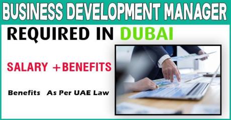 Business Development Manager Required in Dubai