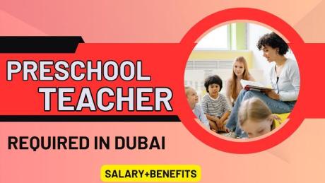 Preschool Teacher Required in Dubai
