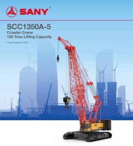 SANY SCC1350A-5 135t Crawler Crane – Brand New Heavy Duty Crane Sale