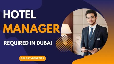 Hotel Manager Required in Dubai