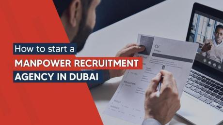 How to Start Recruitment Agency in Dubai