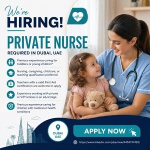 Private Nurse Required in Dubai