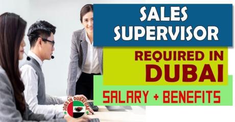 Sales Supervisor Required in Dubai